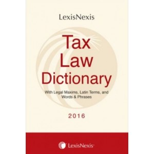 LexisNexis's Tax Law Dictionary 